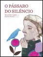 O Pássaro do Silêncio - Preview