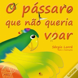 Capa do artigo O Pássaro Que Não Queria Voar