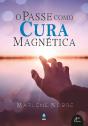 O Passe Como Cura Magnética - Preview