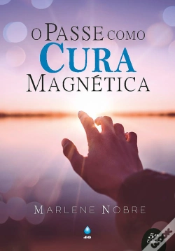 Capa do artigo O Passe Como Cura Magnética