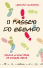 O Passeio do Bêbado - Preview