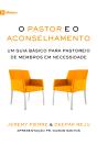O Pastor E O Aconselhamento - Preview