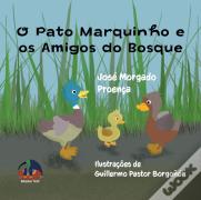 O Pato Marquinho e os Amigos do Bosque