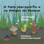 O Pato Marquinho e os Amigos do Bosque - Preview