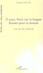 O Pays, Perle Sur La Langue ; Route Pour Le Monde ; Ras Djibouti - Preview