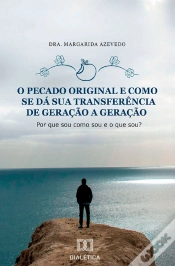 Capa do artigo O Pecado Original E Como Se Dá Sua Transferência De Geração A Geração