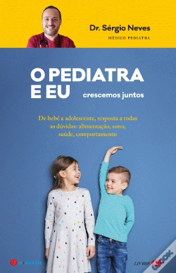 Capa do artigo O Pediatra e Eu - Crescemos Juntos