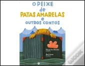 O Peixe de Patas Amarelas e Outros Contos