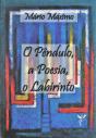 O Pêndulo, a Poesia, o Labirinto - Preview