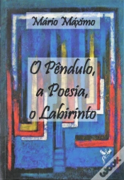 Capa do artigo O Pêndulo, a Poesia, o Labirinto