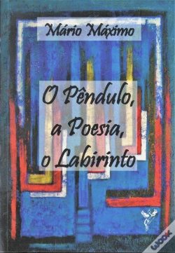Capa do artigo O Pêndulo, a Poesia, o Labirinto