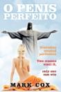 O Penis Perfeito - Preview