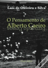 O Pensamento de Alberto Caeiro