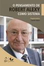 O Pensamento de Robert Alexy como Sistema - Preview