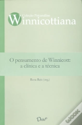 O Pensamento De Winnicott: A Clínica E A Técnica