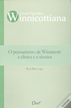 Capa do artigo O Pensamento De Winnicott: A Clínica E A Técnica
