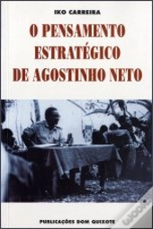 O Pensamento Estratégico de Agostinho Neto