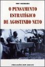 O Pensamento Estratégico de Agostinho Neto - Preview