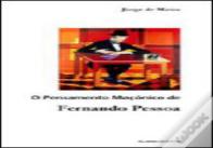 O Pensamento Maçónico de Fernando Pessoa
