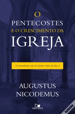 Capa do artigo O Pentecostes E O Crescimento Da Igreja