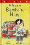O Pequeno Bombeiro Hugo