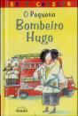 O Pequeno Bombeiro Hugo - Preview