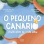O Pequeno Canário - Preview