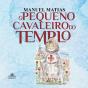 O Pequeno Cavaleiro do Templo - Preview