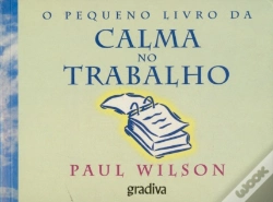 Capa do artigo O Pequeno Livro da Calma no Trabalho