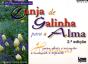O Pequeno Livro da Canja de Galinha Para a Alma - Preview
