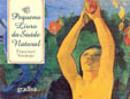 O Pequeno Livro da Saúde Natural