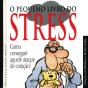 O Pequeno Livro do Stress - Preview