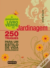 O Pequeno Livro Verde da Jardinagem