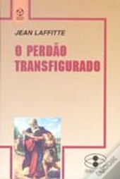 O Perdão Transfigurado