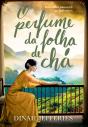 O Perfume Da Folha De Chá - Preview