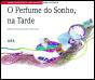 O Perfume do Sonho, na Tarde - Preview