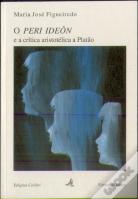 O Peri Ideon e a Crítica Aristotélica a Platão