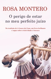 Capa do artigo O perigo de estar no meu perfeito juízo