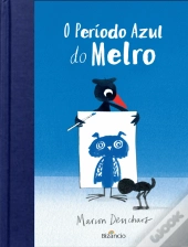 O Período Azul do Melro