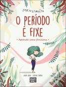 O Período é Fixe