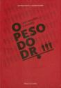 O Peso do Dr. - Preview