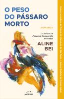 O Peso do Pássaro Morto
