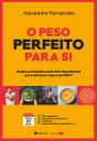 O Peso Perfeito para Si - Preview
