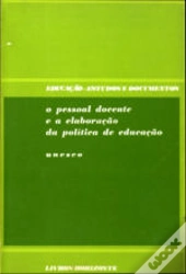 O Pessoal Docente e a Elaboração da Política de Educação