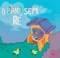 O Piano Sem Ré - Preview