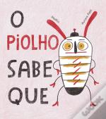O Piolho Sabe Que