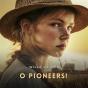 O Pioneers! - Preview