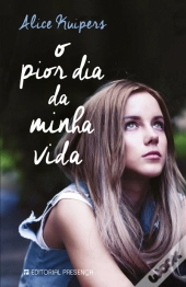 O Pior Dia da Minha Vida
