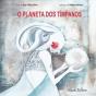 O Planeta dos Tímpanos - Preview