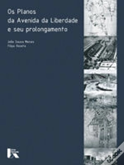 Capa do artigo O Planos da Avenida da Liberdade e seu Prolongamento